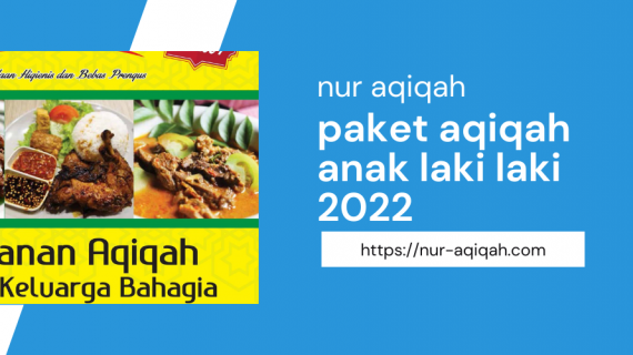 Paket Aqiqah Untuk Anak Laki-Laki 2022 Kota Tangerang