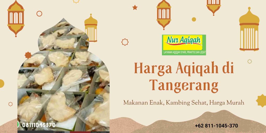 Harga Paket Catering Aqiqah di Tangerang Karang Tengah